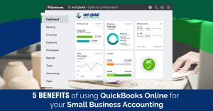 5 Benefits of Using QuickBooks Online for your Small Business Accounting